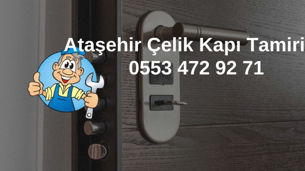Ataşehir Çelik Kapı Tamiri (1)