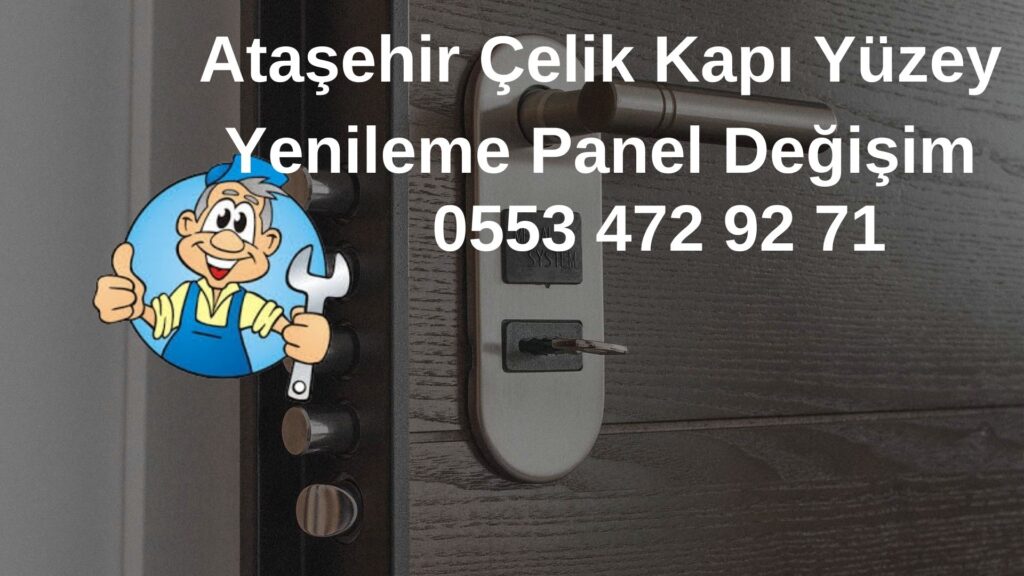 Ataşehir Çelik Kapı Yüzey Yenileme Panel Değişim