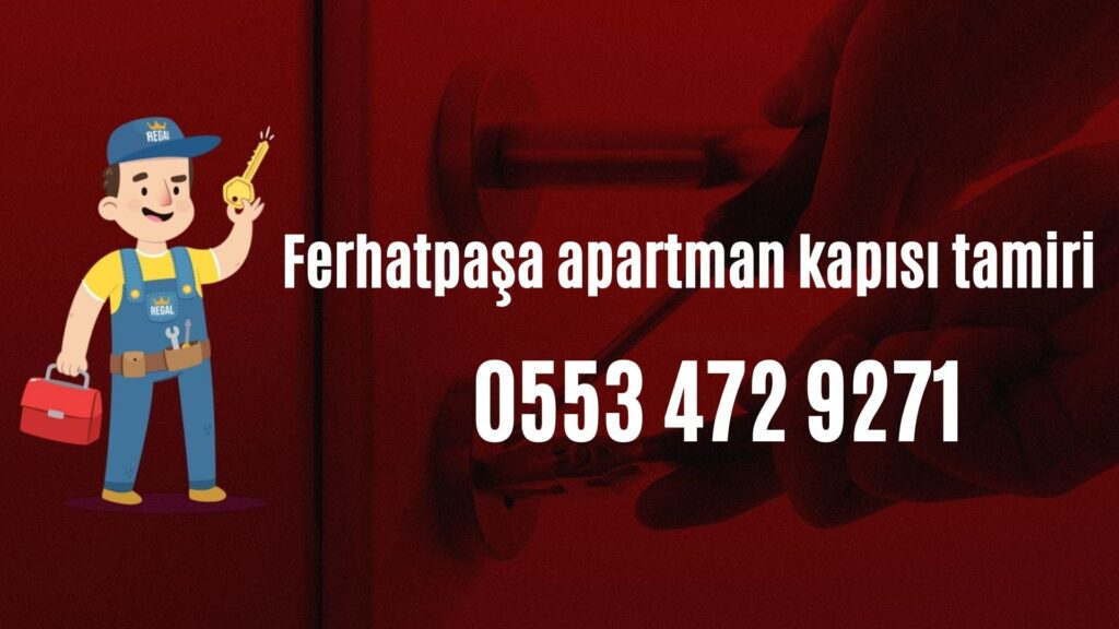 Ferhatpaşa apartman kapısı tamiri