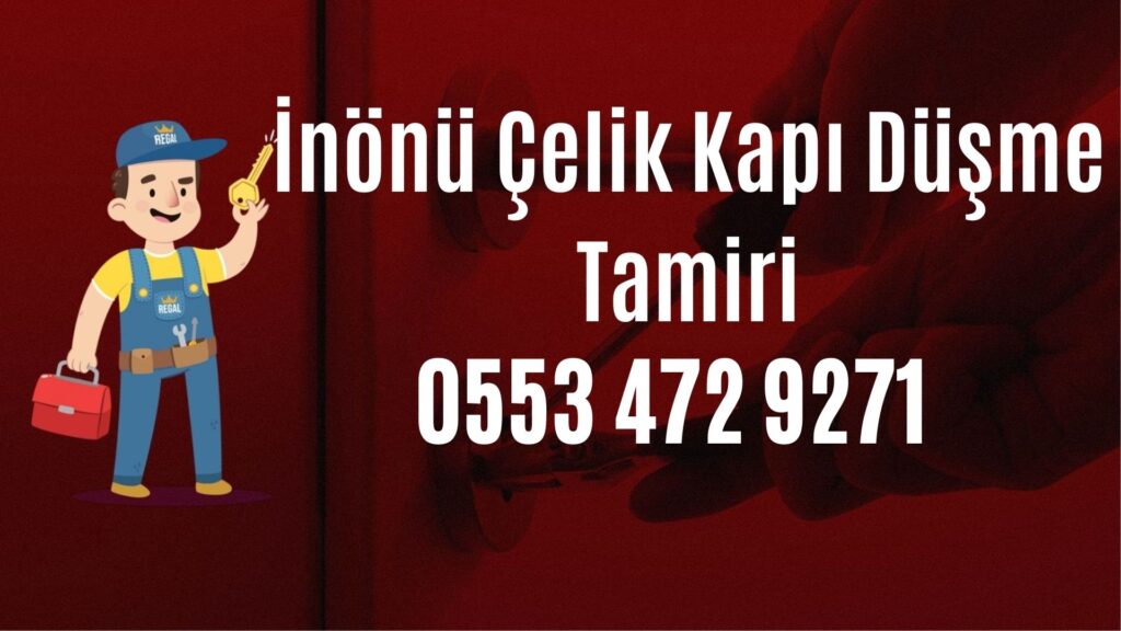 İnönü Çelik Kapı Düşme Tamiri