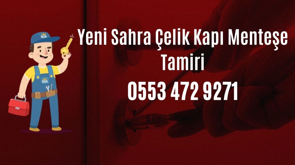 Yeni Sahra Çelik Kapı Menteşe Tamiri